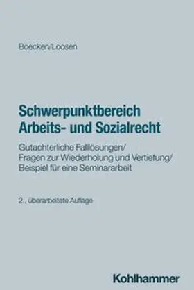 Boecken / Loosen | Schwerpunktbereich Arbeits- und Sozialrecht | E-Book | www.sack.de