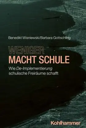 Wisniewski / Gottschling | Weniger macht Schule | E-Book | www.sack.de