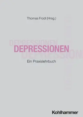 Frodl | Depressionen | Buch | 978-3-17-045545-0 | www.sack.de