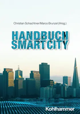 Schachtner / Brunzel | Handbuch Smart City | E-Book | www.sack.de