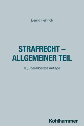 Heinrich | Strafrecht - Allgemeiner Teil | Buch | 978-3-17-045633-4 | sack.de