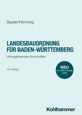 Sauter / Hornung | Landesbauordnung für Baden-Württemberg | Buch | 978-3-17-045645-7 | sack.de