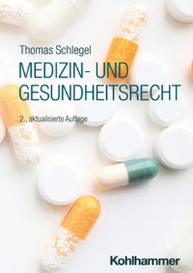 Schlegel / Krimphove |  Medizin- und Gesundheitsrecht | eBook | Sack Fachmedien