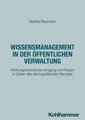 Baumann | Wissensmanagement in der öffentlichen Verwaltung | E-Book | www.sack.de