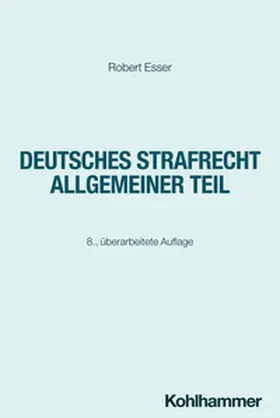 Esser | Deutsches Strafrecht Allgemeiner Teil | Buch | 978-3-17-045665-5 | sack.de