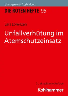 Lorenzen |  Unfallverhütung im Atemschutzeinsatz | Buch |  Sack Fachmedien