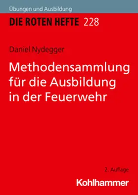 Nydegger |  Methodensammlung für die Ausbildung in der Feuerwehr | Buch |  Sack Fachmedien