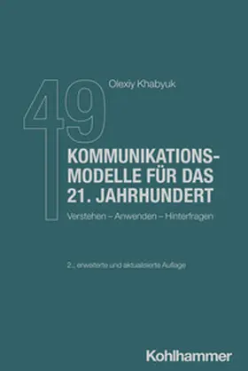 Khabyuk / Peters | 49 Kommunikationsmodelle für das 21. Jahrhundert | E-Book | www.sack.de