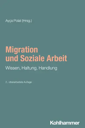 Polat |  Migration und Soziale Arbeit | Buch |  Sack Fachmedien