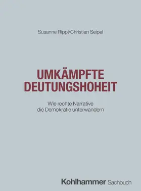Rippl / Seipel |  Umkämpfte Deutungshoheit | Buch |  Sack Fachmedien