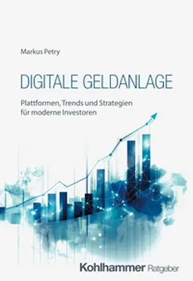 Petry | Digitale Geldanlage | E-Book | sack.de