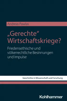 Pawlas |  "Gerechte" Wirtschaftskriege? | Buch |  Sack Fachmedien