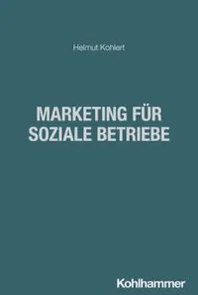 Kohlert |  Marketing für soziale Betriebe | eBook | Sack Fachmedien