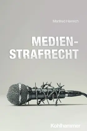 Heinrich |  Medienstrafrecht | Buch |  Sack Fachmedien