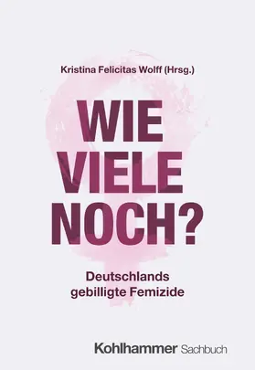 Wolff | Wie viele noch? | Buch | 978-3-17-046256-4 | sack.de