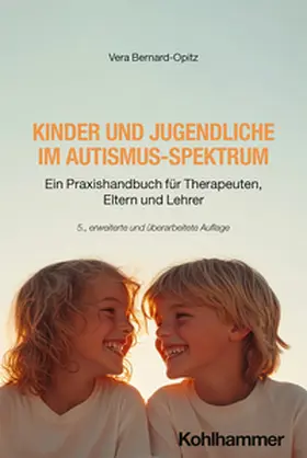 Bernard-Opitz |  Kinder und Jugendliche im Autismus-Spektrum | Buch |  Sack Fachmedien