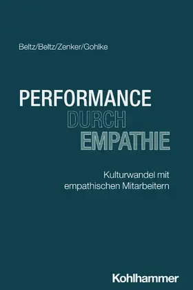 Beltz / Zenker / Gohlke | Performance durch Empathie | Buch | 978-3-17-046404-9 | sack.de