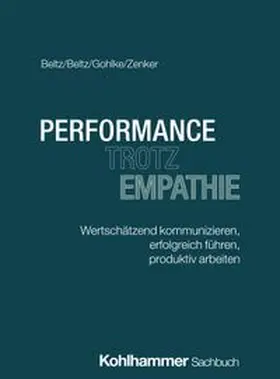 Beltz / Gohlke / Zenker |  Performance trotz Empathie | eBook | Sack Fachmedien