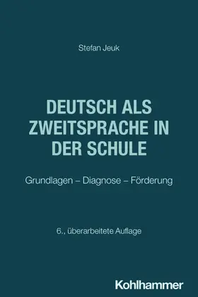 Jeuk |  Deutsch als Zweitsprache in der Schule | Buch |  Sack Fachmedien