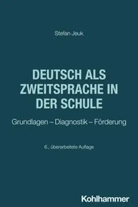 Jeuk |  Deutsch als Zweitsprache in der Schule | eBook | Sack Fachmedien