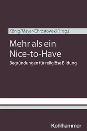 König / Mayer / Chrostowski |  Mehr als ein Nice-to-Have | eBook | Sack Fachmedien