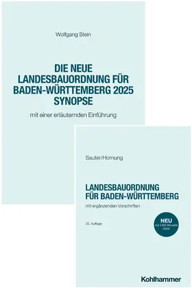 Hornung / Stein / Sauter | Landesbauordnung für Baden-Württemberg - Textausgabe + Synopse - Paket | Buch | 978-3-17-046799-6 | sack.de