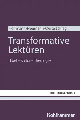 Hoffmann / Neumann / Oertelt |  Transformative Lektüren | Buch |  Sack Fachmedien