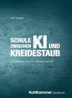 Vedder | Schule zwischen KI und Kreidestaub | E-Book | www.sack.de