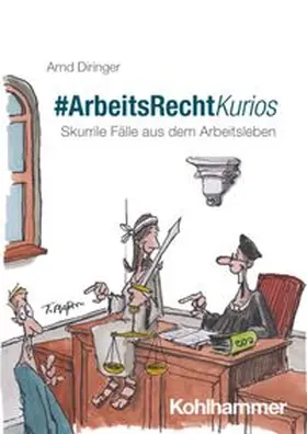 Diringer |  #ArbeitsRechtKurios | eBook | Sack Fachmedien