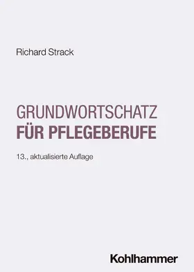 Strack |  Grundwortschatz für Pflegeberufe | Buch |  Sack Fachmedien