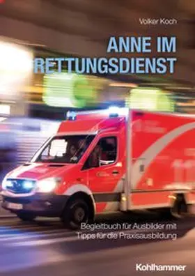 Koch |  Anne im Rettungsdienst | eBook | Sack Fachmedien