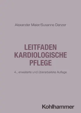 Maier / Danzer |  Leitfaden kardiologische Pflege | Buch |  Sack Fachmedien