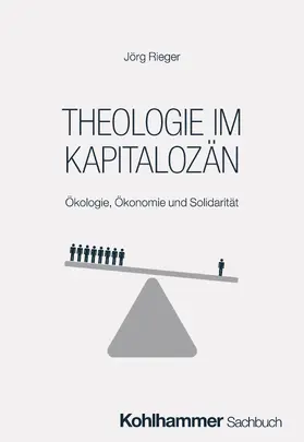 Rieger |  Theologie im Kapitalozän | Buch |  Sack Fachmedien
