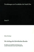 Hesslinger |  Die Anfänge des schwäbischen Bundes | Buch |  Sack Fachmedien