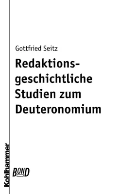 Seitz |  Redaktionsgeschichtliche Studien zum Deuteronomium. BonD | Buch |  Sack Fachmedien