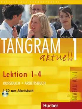 Dallapiazza / Jan / Schönherr |  Tangram aktuell 1. Kursbuch und Arbeitsbuch, Lektion 1 - 4 | Buch |  Sack Fachmedien