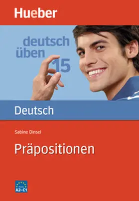 Dinsel |  Deutsch üben 15. Präpositionen | Buch |  Sack Fachmedien