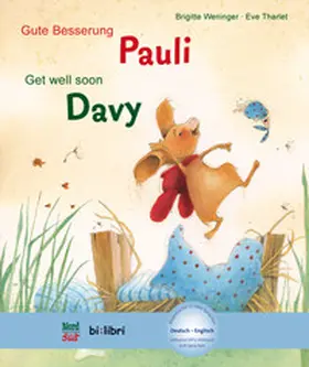 Weninger / Tharlet |  Gute Besserung Paul. Kinderbuch Deutsch-Englisch mit MP3-Hörbuch zum Herunterladen | Buch |  Sack Fachmedien