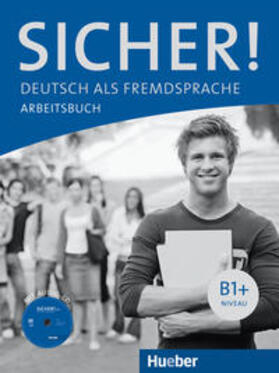 Perlmann-Balme / Schwalb / Orth-Chambah |  Sicher! B1+. Arbeitsbuch mit Audio-CD | Buch |  Sack Fachmedien