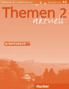 Aufderstraße / Bock / Müller |  Themen aktuell 2. Arbeitsbuch | Buch |  Sack Fachmedien
