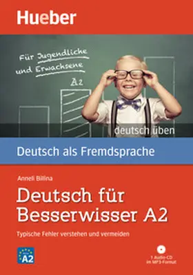 Billina |  Deutsch üben Deutsch für Besserwisser A2. Buch mit MP3-CD | Buch |  Sack Fachmedien