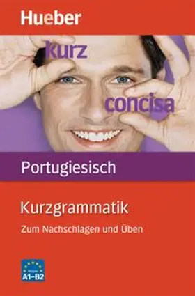 Nagamine Sommer / Peres Herhuth |  Kurzgrammatik Portugiesisch | Buch |  Sack Fachmedien