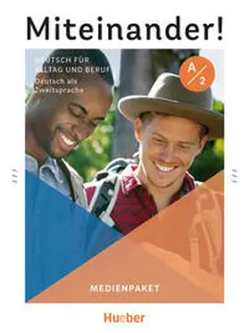 Giersberg / Specht / Weers |  Miteinander! Deutsch für Alltag und Beruf A2.  Medienpaket | Buch |  Sack Fachmedien
