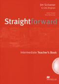 Scrivener / Bingham / Tennant |  Straightforward. Intermediate. Teacher's Book with 2 Audio-CDs | Buch |  Sack Fachmedien