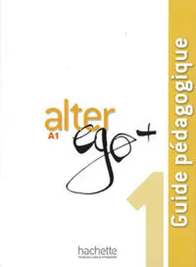 Berthet / Daill / Hugot |  Alter ego+ 1 | Buch |  Sack Fachmedien