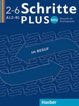 Baum / Haas / Dahmen |  Schritte plus Neu im Beruf 2-6 A1.2-B1 Kopiervorlagen | Buch |  Sack Fachmedien