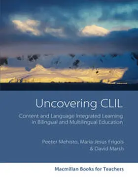 Mehisto / Marsh / Frigols |  Uncovering CLIL | Buch |  Sack Fachmedien