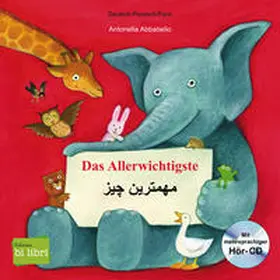 Abbatiello |  Das Allerwichtigste. Kinderbuch Deutsch-Persisch mit Audio-CD und Ausklappseiten | Buch |  Sack Fachmedien