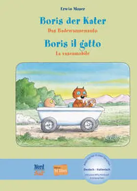 Moser |  Boris der Kater - Das Badewannenauto (Deutsch-Italienisch) | Buch |  Sack Fachmedien