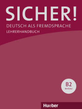 Böschel / Wagner |  Sicher! B2. Paket Lehrerhandbuch B2/1 und B2/2 | Buch |  Sack Fachmedien